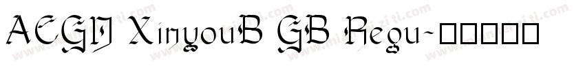 ACGN XinyouB GB Regu字体转换